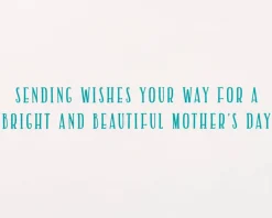 Bright and Beautiful Mother’s Day Greeting Card