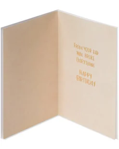 Broke Everything Funny Birthday Greeting Card for Dad