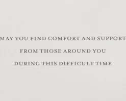 Comfort and Support Sympathy Greeting Card