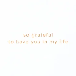 Grateful to Have You Pride Month Greeting Card for LGBTQIA+