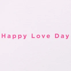 Happy Love Day Valentine’s Day Greeting Card