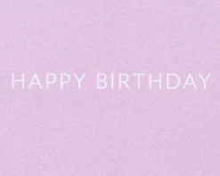 Hope, Love and Strength Birthday Greeting Card
