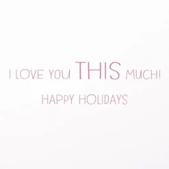 I Love You THIS Much Christmas Greeting Card for Grandpa