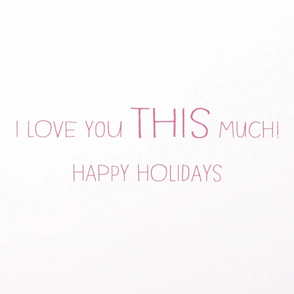 I Love You THIS Much Christmas Greeting Card for Grandpa