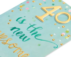 40 Is The New Awesome 40th Birthday Greeting Card