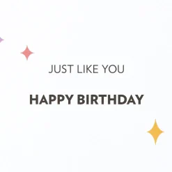 Just Like You Birthday Greeting Card for LGBTQIA+