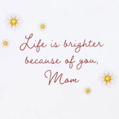 Life is Brighter Mother’s Day Greeting Card from Daughter- Designed by Bella Pilar
