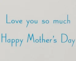 Love You So Much Mother’s Day Greeting Card