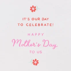 Our Day to Celebrate Mother’s Day Greeting Card from Mother