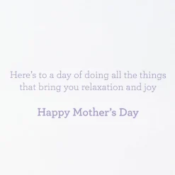 Relaxation and Joy Mothers Day Greeting Card