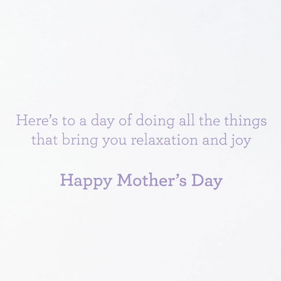 Relaxation and Joy Mothers Day Greeting Card