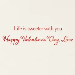 Sweeter With You Valentine’s Day Greeting Card