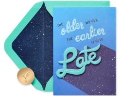 The Older We Get Funny Birthday Greeting Card