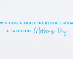 Truly Incredible Mom Mother’s Day Greeting Card