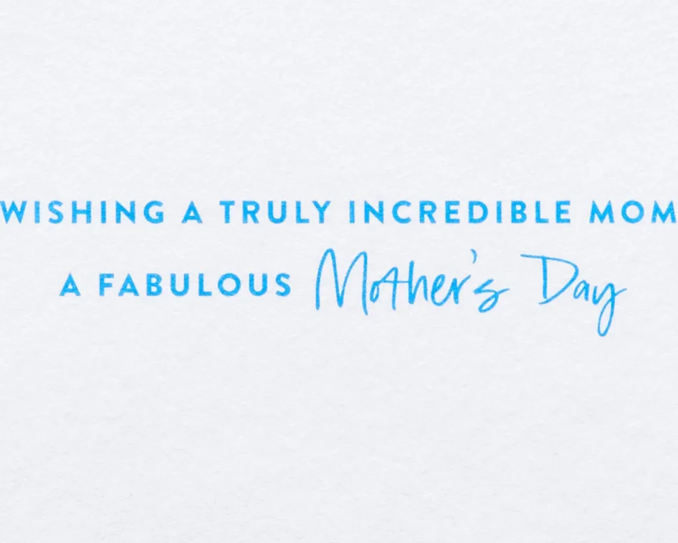 Truly Incredible Mom Mother’s Day Greeting Card