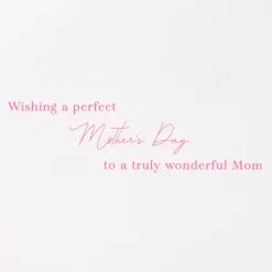 Truly Wonderful Mom Mothers Day Greeting Card