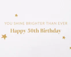 You Shine Brighter Than Ever 50th Birthday Greeting Card